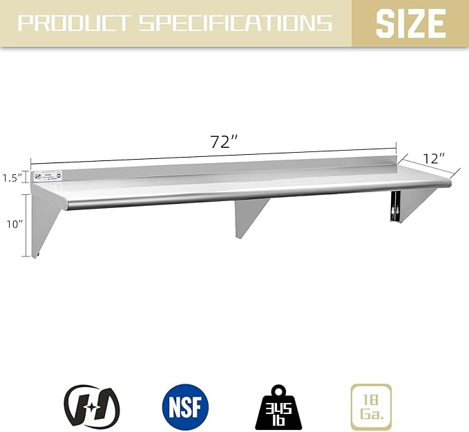 Hally Stainless Steel Shelf 12 x 72 Inches 345 lb, NSF Commercial Wall Mount Floating Shelving for Restaurant, Kitchen, Home and Hotel