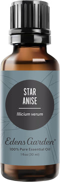 Edens Garden Star Anise Essential Oil- 100% Pure Premium Grade, Undiluted, Natural, Therapeutic, Aromatherapy, The Best for Diffuser, Candle, Laundry, Humidifiers 30 ml (1 fl oz)